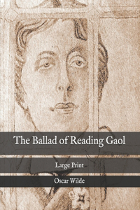 The Ballad of Reading Gaol