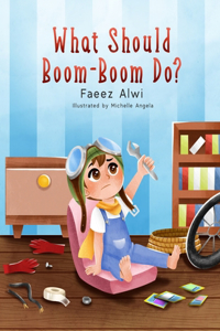 What Should Boom-Boom Do?