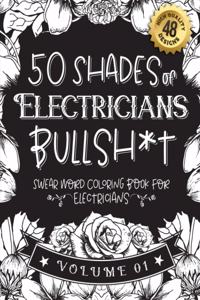 50 Shades of Electricians Bullsh*t