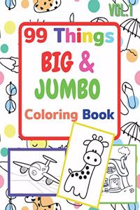 99 Things BIG & JUMBO Coloring Book