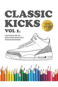 Classic Kicks Vol. 1
