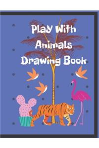Play With Animals Drawing Book