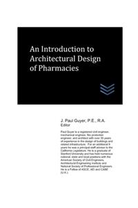 Introduction to Architectural Design of Pharmacies