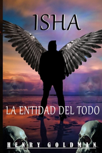 ISHA - La entidad del todo