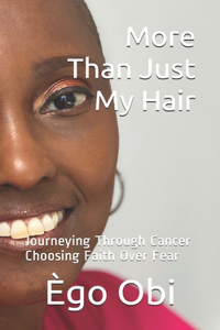 More Than Just My Hair