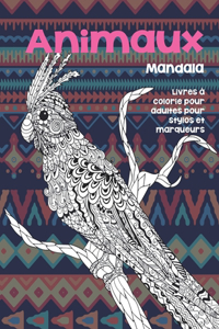 Livres à colorier pour adultes pour stylos et marqueurs - Mandala - Animaux