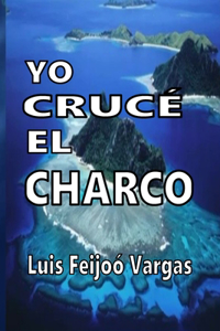 Yo Cruce El Charco