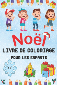 Noël Livre de Coloriage Pour les Enfants