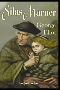 Silas Marner_Original Edition(Annotated)