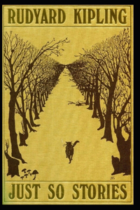 Just so Stories Annotated