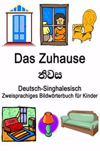 Deutsch-Singhalesisch Das Zuhause / නිවස Zweisprachiges Bildwörterbuch für Kinder