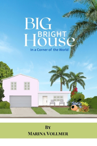 Big Bright House