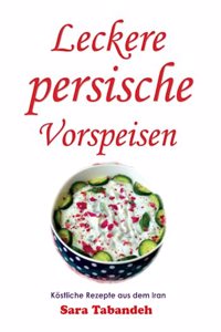 Leckere persische Vorspeisen