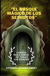 El bosque mágico de los secretos