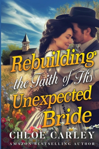 Rebuilding the Faith of His Unexpected Bride