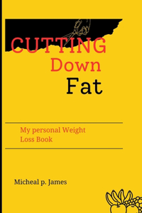 Cutting Down Fat