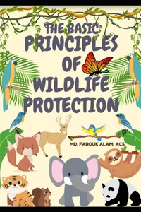 Basic Principles of Wildlife Protection
