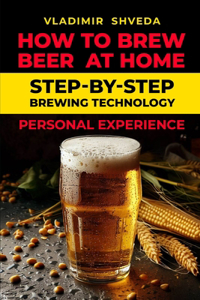 How to brew beer at home