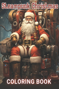 Steampunk Christmas Coloring Book