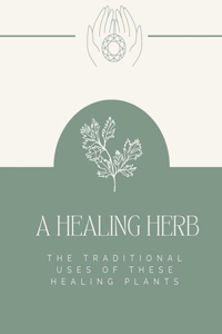 A Healing Herb