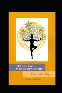 Poderosas Manifestaciones de Prosperidad y Riqueza