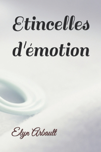 Etincelles d'émotion