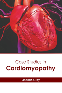 Case Studies in Cardiomyopathy
