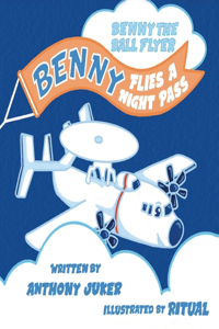 Benny the Ball Flyer