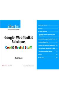 Google Web Toolkit Solutions (Digital Short Cut)