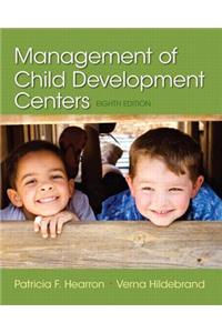 Management of Child Development Centers with Enhanced Pearson Etext -- Access Card Package