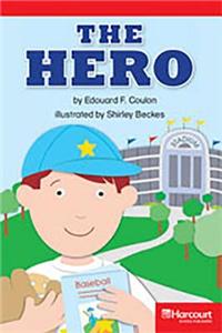Storytown: Below Level Reader Teacher's Guide Grade 3 Hero