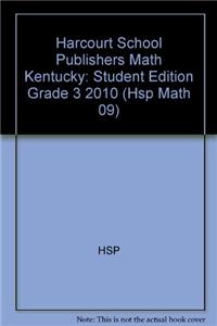 Harcourt School Publishers Math: Student Edition Grade 3 2010