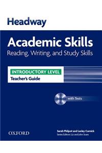 Headway Academic Skills: Introductory: Reading, Writing, and Study Skills Teacher's Guide with Tests CD-ROM