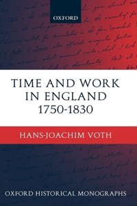 Time and Work in England 1750-1830