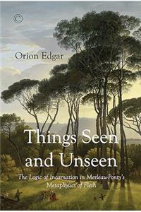Things Seen and Unseen PB