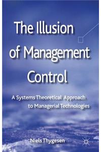 Illusion of Management Control