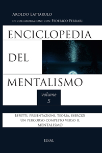 Enciclopedia del Mentalismo - Vol. 5