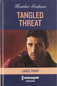Tangled Threat