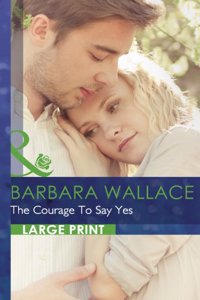 Courage To Say Yes