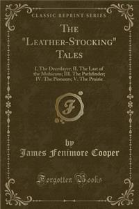 The Leather-Stocking Tales