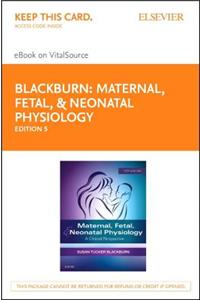 Maternal, Fetal, & Neonatal Physiology - Elsevier eBook on Vitalsource (Retail Access Card)