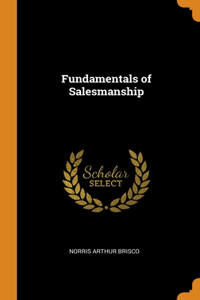 Fundamentals of Salesmanship