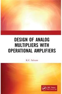 Design of Analog Multipliers with Operational Amplifiers