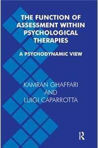 The Function of Assessment Within Psychological Therapies