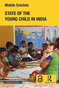 State of the Young Child in India