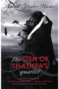 The Den of Shadows Quartet