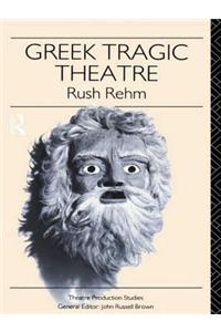 Greek Tragic Theatre
