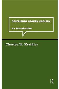 Describing Spoken English