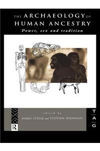 Archaeology of Human Ancestry