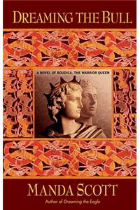 Dreaming the Bull Dreaming the Bull Dreaming the Bull